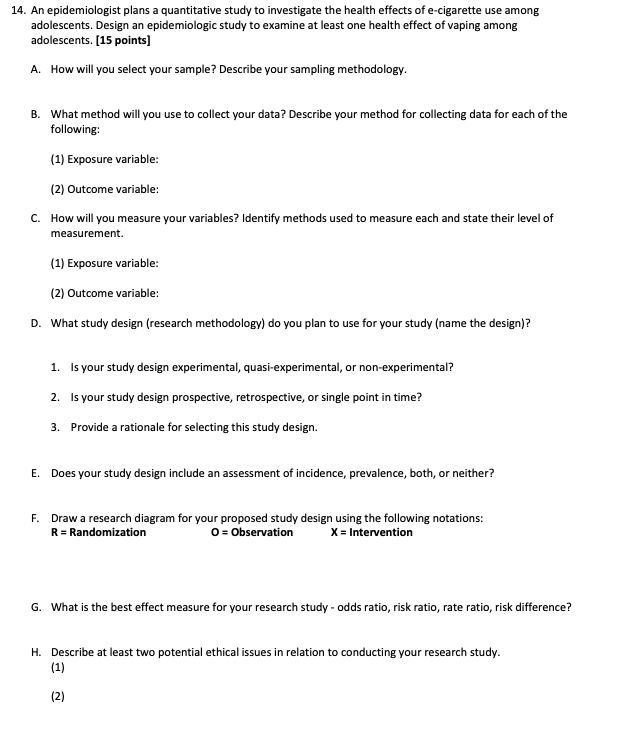 Solved 14. An epidemiologist plans a quantitative study to Chegg