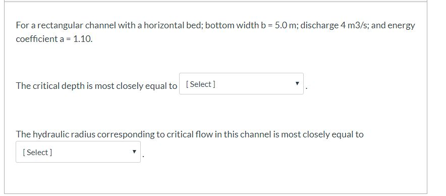 Solved For a rectangular channel with a horizontal bed; | Chegg.com