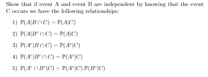 Solved Show that if event A and event B are independent by Chegg