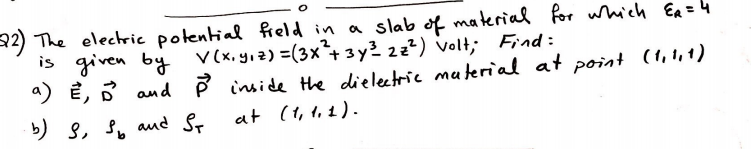 Solved 572 The Electric Potential Field In A Slab Of Mat Chegg Com