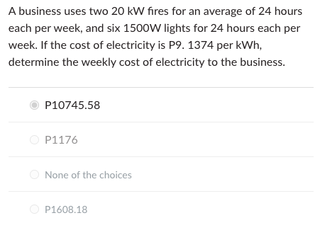 Solved A business uses two 20 kW fires for an average of 24 | Chegg.com