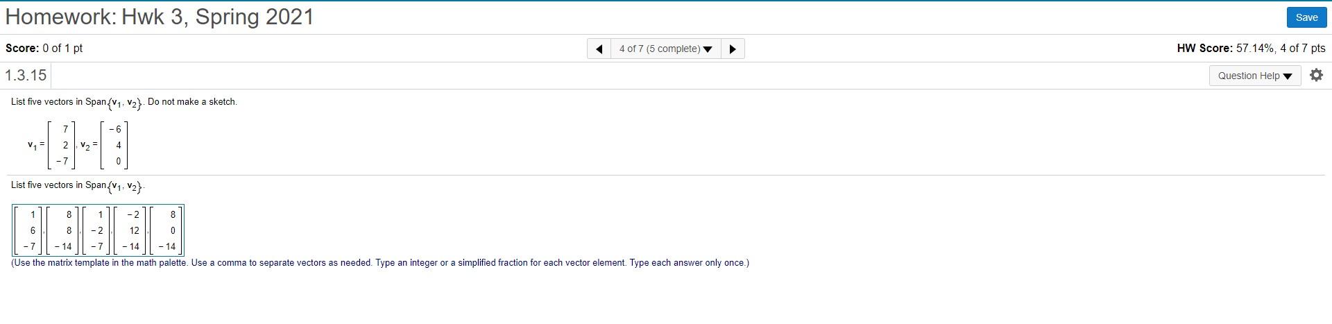 Solved Homework: Hwk 3, Spring 2021 Save Score: 0 of 1 pt 4 | Chegg.com