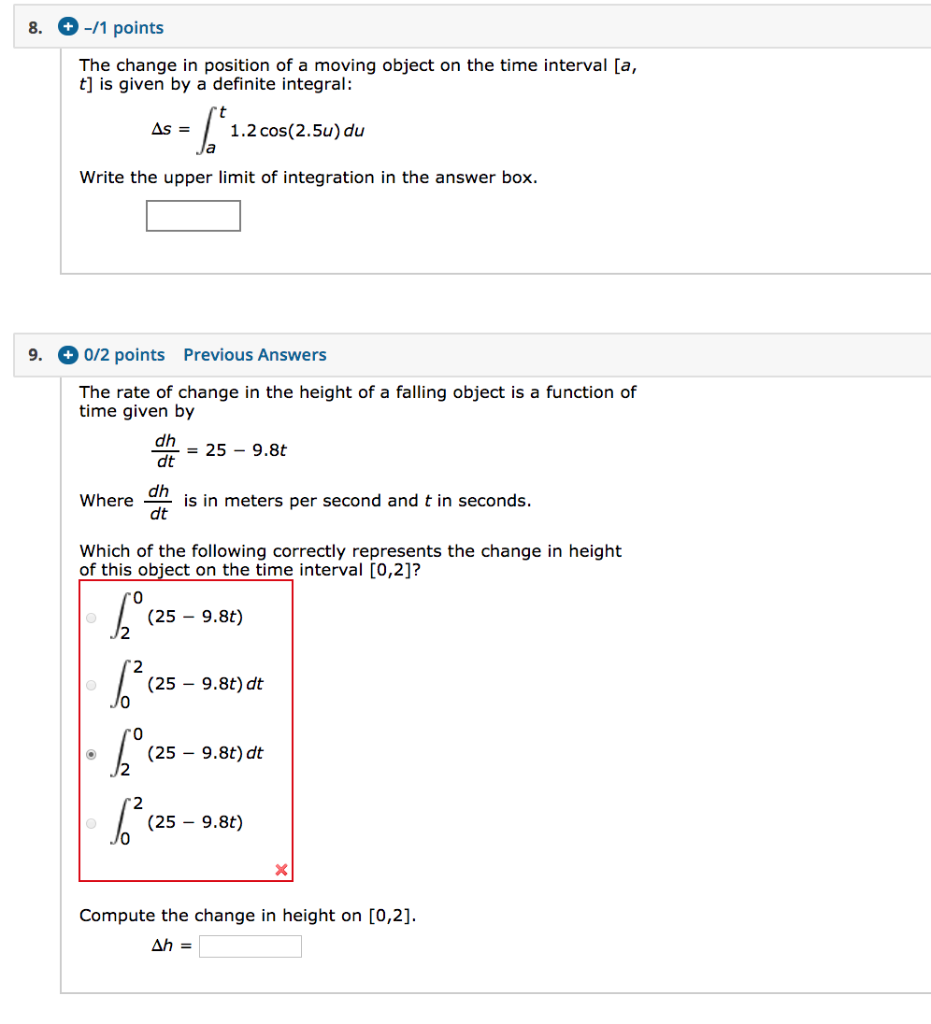 Solved 8. -/1 points The change in position of a moving | Chegg.com
