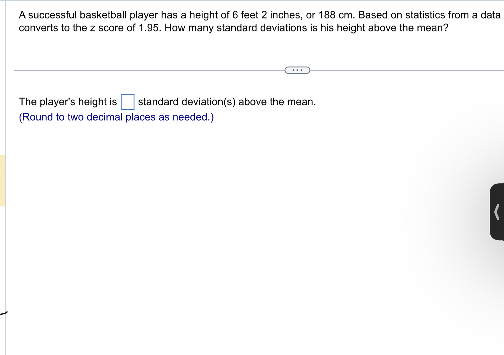 Solved A successful basketball player has a height of 6 feet Chegg