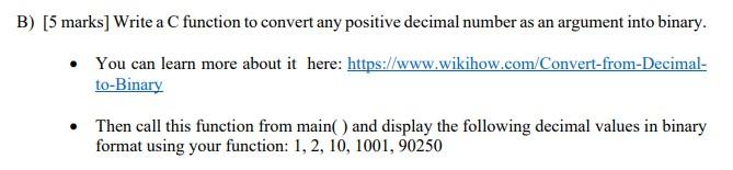 Solved B) [5 marks] Write a C function to convert any | Chegg.com