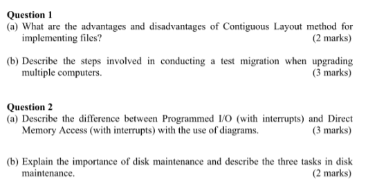 Solved Question 1 (a) What are the advantages and | Chegg.com