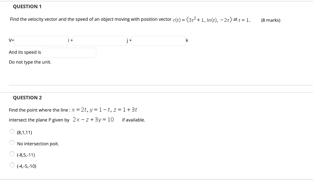 Solved QUESTION 1 Find The Velocity Vector And The Speed Of | Chegg.com