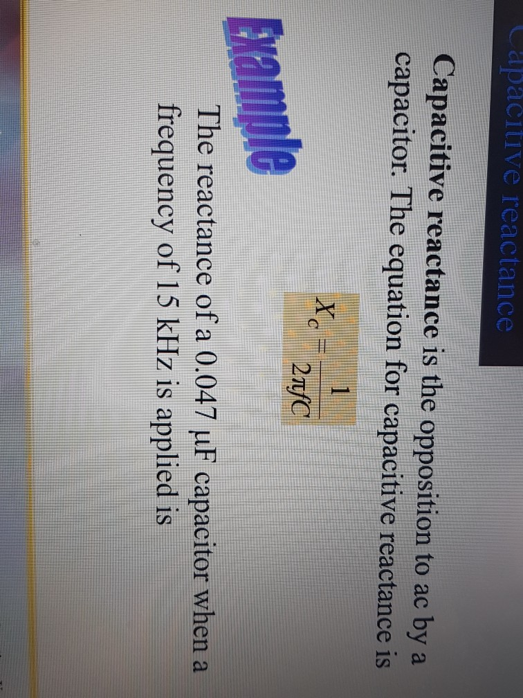 Solved abacitive reactance Capacitive reactance is the | Chegg.com