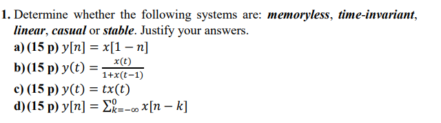 Solved Determine whether the following systems are: | Chegg.com