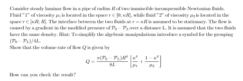 Solved Consider steady laminar flow in a pipe of radius R of | Chegg.com