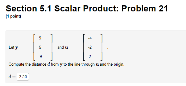 Solved Section 5.1 Scalar Product: Problem 21 (1 point) Let | Chegg.com