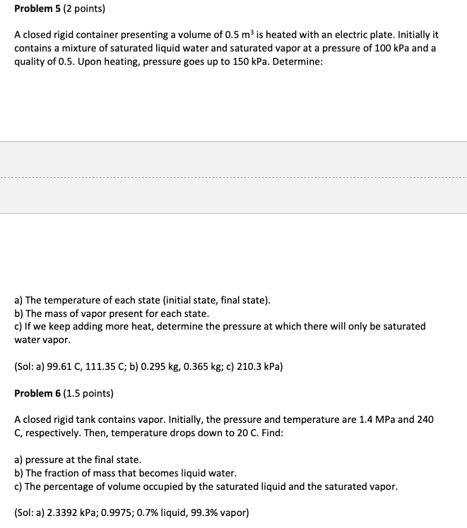 Solved Problem 5 (2 Points) A Closed Rigid Container | Chegg.com