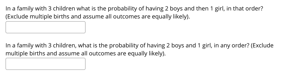 Solved In a family with 3 children what is the probability | Chegg.com
