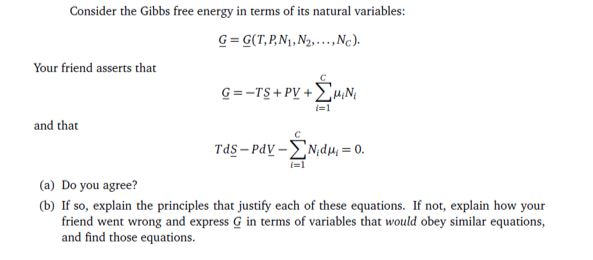 Solved Consider The Gibbs Free Energy In Terms Of Its Nat Chegg Com