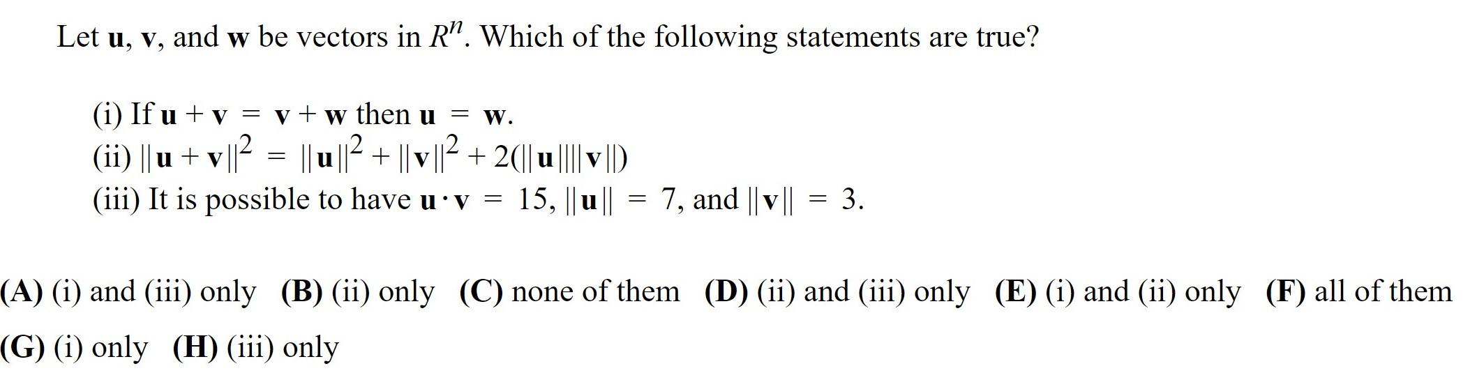 Solved Let u, v, and w be vectors in R”. Which of the | Chegg.com