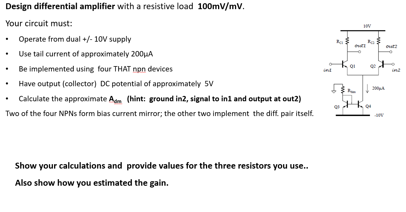 Solved Design differential amplifier with a resistive load