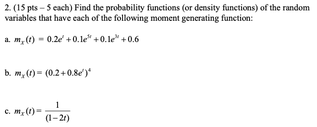 Solved 2. (15 pts - 5 each) Find the probability functions | Chegg.com