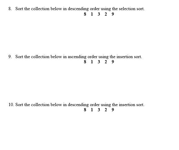 Solved 8. Sort the collection below in descending order | Chegg.com