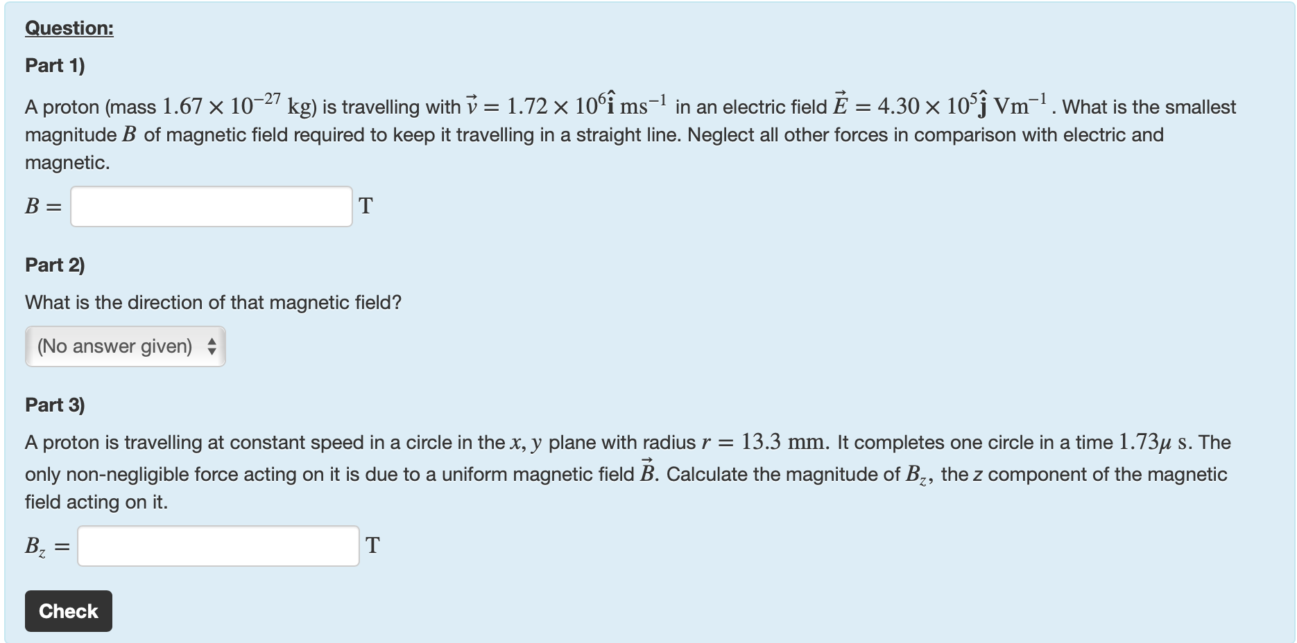 Solved Question Part 1 A Proton Mass 1 67 X 10 27 Kg Chegg Com