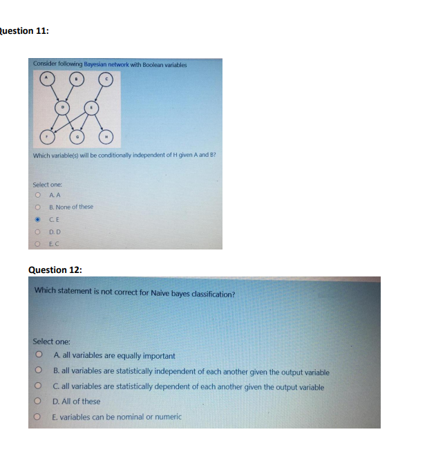 Solved question 11: Consider following Bayesian network with | Chegg.com