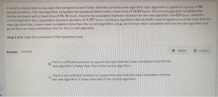 Solved A systems analyst tests a new algorithm designed to | Chegg.com