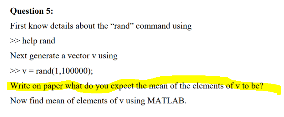 Solved Question 5: First know details about the “rand” | Chegg.com