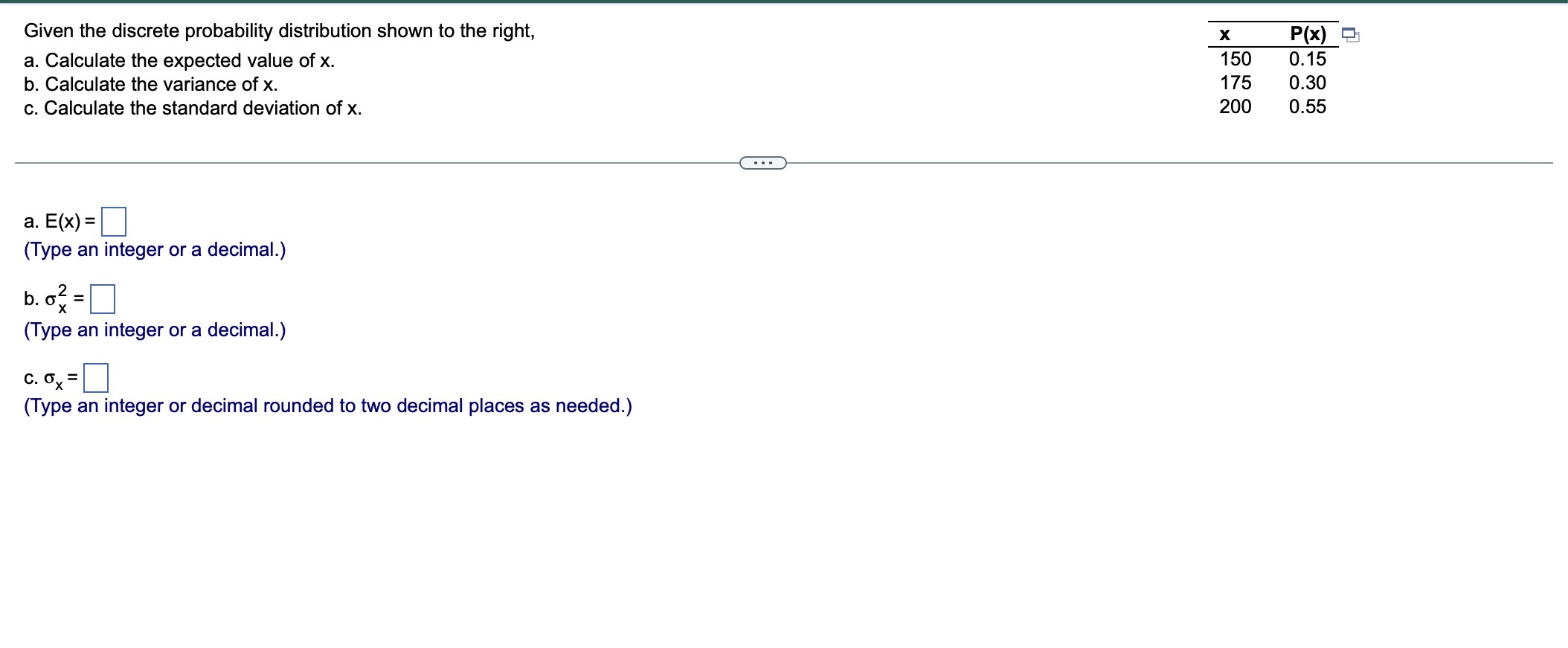 Solved Given the discrete probability distribution shown to | Chegg.com