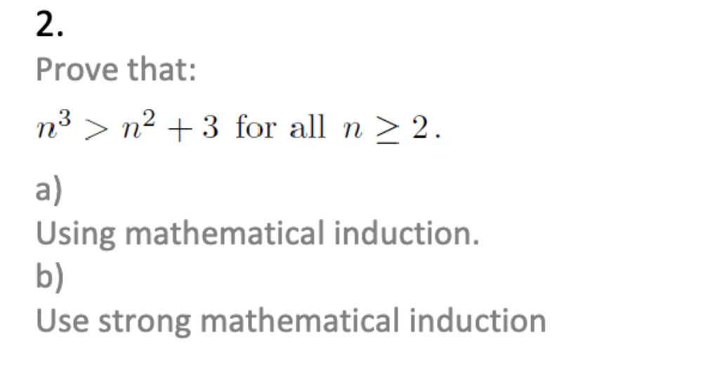 Solved Prove That N3 N2 3 ï For All Nâ 2 A Using Mathematical Chegg Solved Prove That N3 N2 3 ï For All Nâ 2 A Using Mathematical Chegg