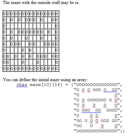 Solved Language: C/C++ Solve a Maze Write a program to | Chegg.com