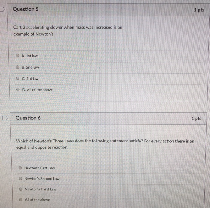 Solved Question 5 1 Pts Cart 2 Accelerating Slower When Mass Chegg