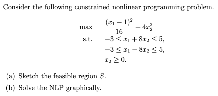 Consider the following constrained nonlinear | Chegg.com