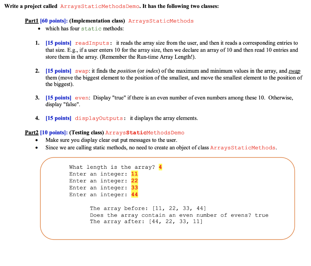 Solved Write a project called ArraysStaticMethods Demo. It | Chegg.com