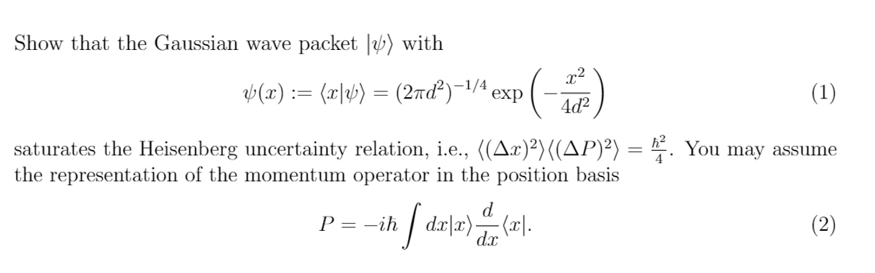 Solved Show that the Gaussian wave packet (4) with 4() := | Chegg.com