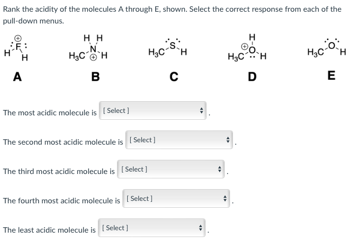 Solved Rank the acidity of the molecules A through E, shown. | Chegg.com