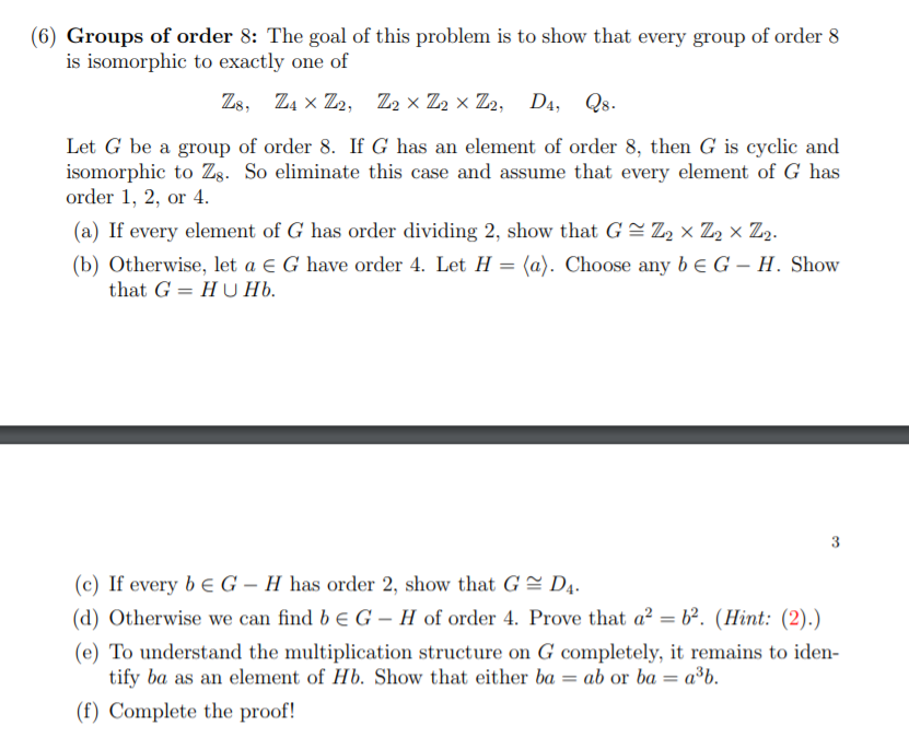 Solved (6) Groups of order 8: The goal of this problem is to | Chegg.com