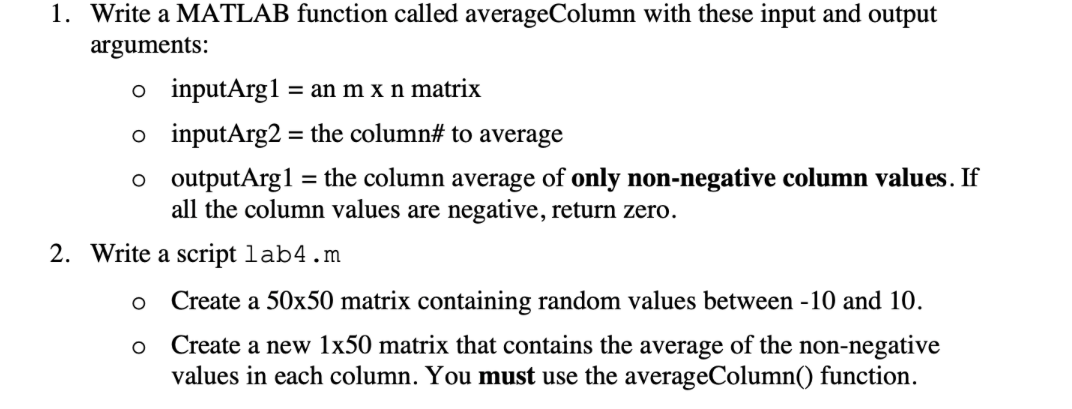Solved 1. Write a MATLAB function called averageColumn with | Chegg.com