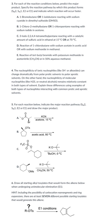 Solved For each of the reaction conditions below. predict | Chegg.com