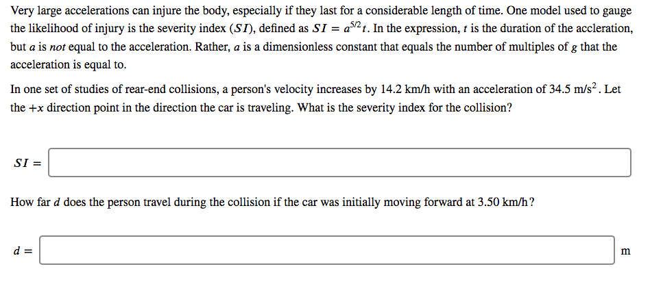 solved-very-large-accelerations-can-injure-the-body-chegg