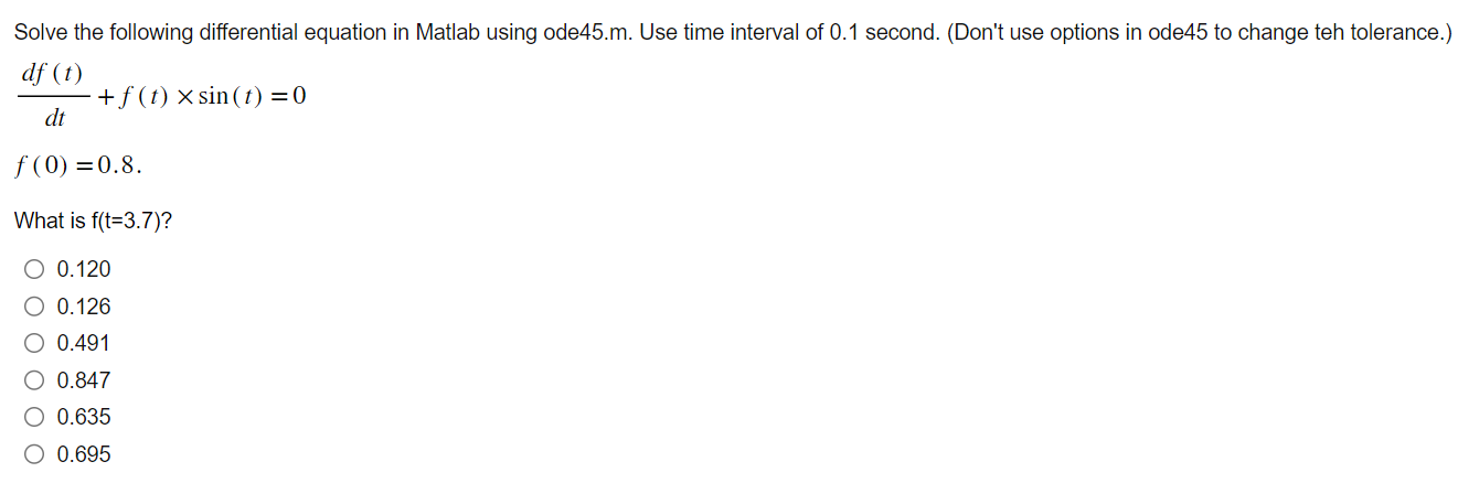 Solved Solve the following differential equation in Matlab | Chegg.com