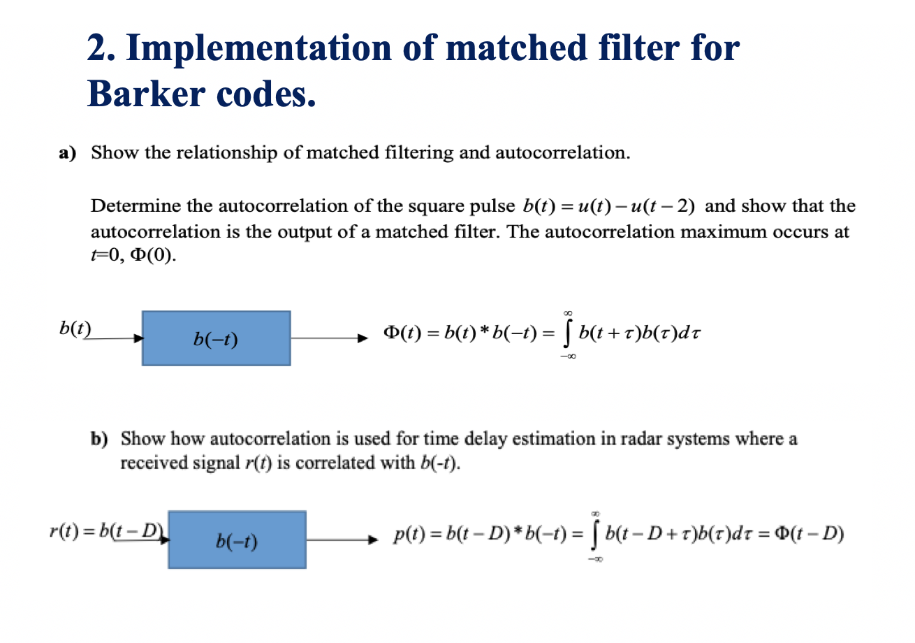 Solved 2. Implementation of matched filter for Barker codes