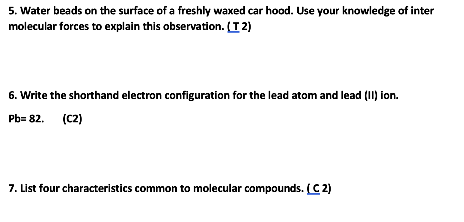 Solved 5. Water beads on the surface of a freshly waxed car