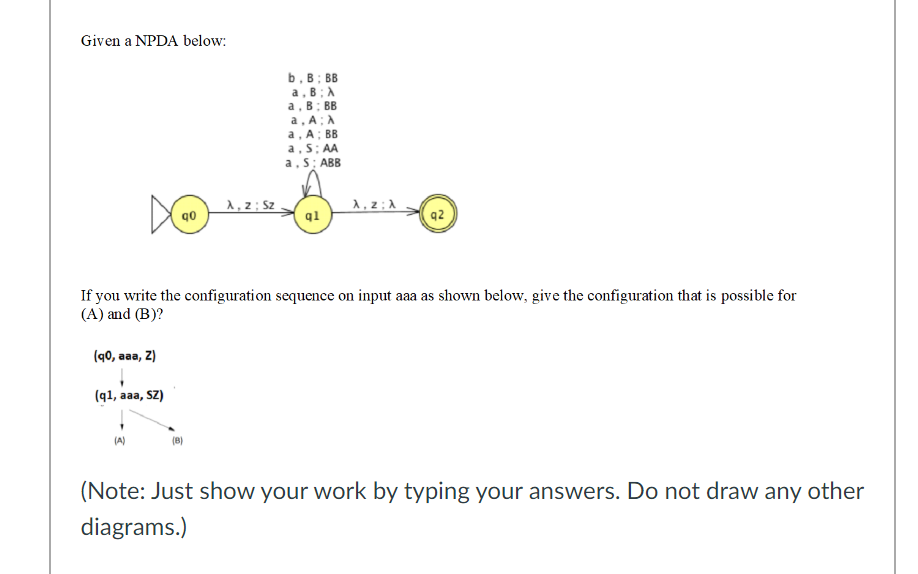 Solved Given A NPDA Below: B. B: BB A. B: A. B: BB A. A: A. | Chegg.com