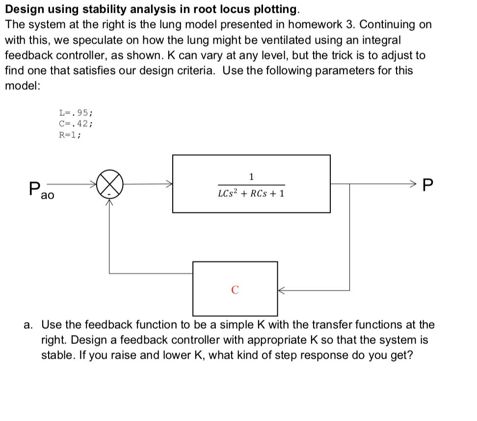 Solved Design using stability analysis in root locus | Chegg.com