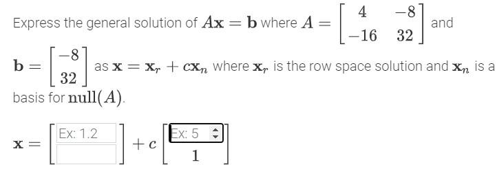 Solved 4 8 Express the general solution of Ax b where A Chegg