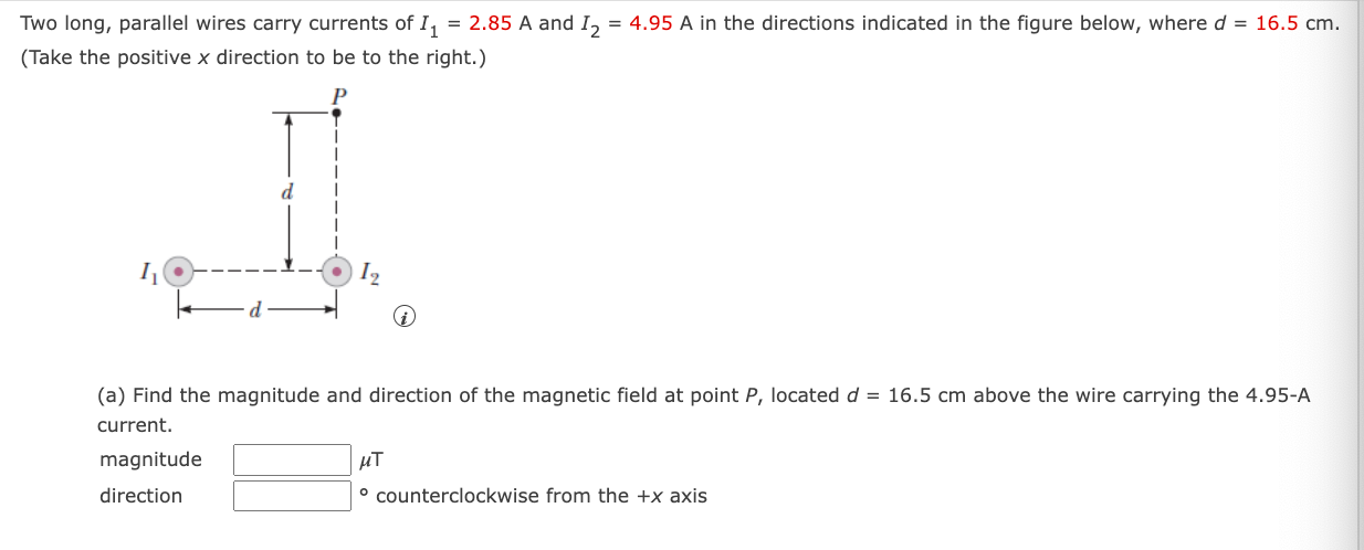 Solved Two Long, Parallel Wires Carry Currents Of I1=2.85 A 