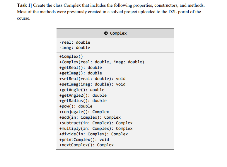 Task 1] Create the class Complex that includes the | Chegg.com