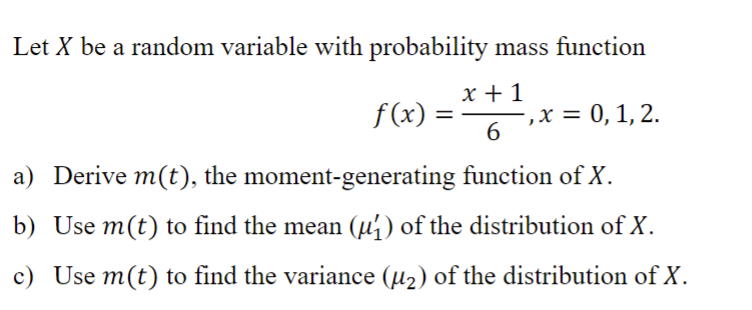 Solved Let X be a random variable with probability mass | Chegg.com
