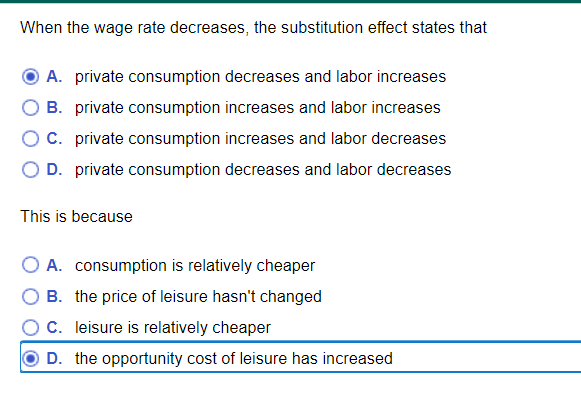 Solved When the wage rate decreases, the substitution effect | Chegg.com