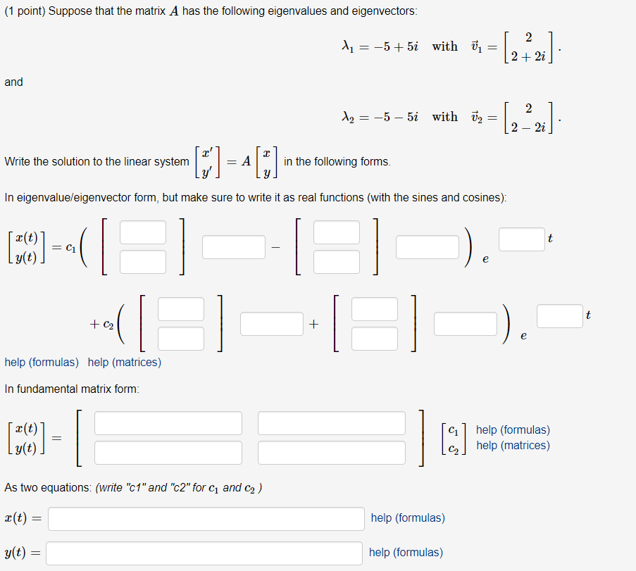 Solved (1 point) Suppose that the matrix A has the following | Chegg.com