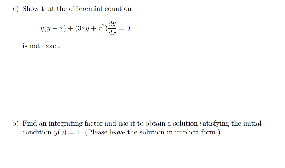 Solved a) Show that the differential equation | Chegg.com